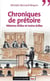 Chroniques de prétoire. Histoires drôles et moins drôles - Histoires drôles et moins drôles