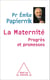 La Maternité - Progrès et promesses