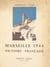 Marseille 1944 - Victoire française