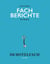 Fachberichte für Azubis im Hotelfach - Ausbildung Hotelfachmann / Hotelfachfrau