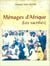Ménages d'Afrique - (Les sacrifiés)