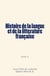 Histoire de la langue et de la littérature française (Tome 2)