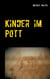 Kinder im Pott - Kurzgeschichten aus dem Ruhrgebiet