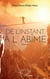 De l'instant à l'abîme - Poèmes