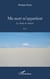 Ma mort m'appartient - <em>Le droit de choisir</em>
