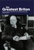 The Greatest Briton - Essays On Winston Churchill's Life And Political Philosophy