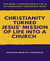 Christianity Turned  Jesus' Mission of Life Into a Church - This book is Destruction # 7 of 12 Of  Christianity Destroyed Jesus