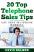 20 Top Telephone Sales Tips - Get that telephone working
