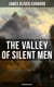 The Valley of Silent Men (Western Classic) - A Tale of the Three River Company