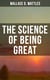 Wallace D. Wattles: The Science of Being Great