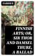 Finnish Arts; Or, Sir Thor and Damsel Thure, a Ballad