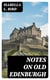 Notes on Old Edinburgh
