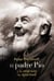 EL PADRE PÍO Y LA ORACIÓN DE QUIETUD