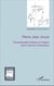 Pierre Jean Jouve - Transtextualité biblique et religion dans l'oeuvre romanesque