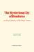 The Mysterious City of Honduras - An Early History of the Maya Tribes