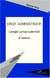 Droit administratif - L'angle jurisprudentiel - (4e édition)