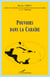 Pouvoirs dans la Caraïbe - 2009/2010