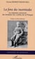 La force des incertitudes - La mémoire retrouvée des hommes des confins de la Pologne