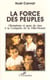 La force des peuples - Olympiens et gens de rien à la conquête de la Ville-Monde