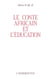 Le conte africain et l'éducation