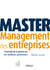 Master Management des entreprises - L'essentiel du management par les meilleurs professeurs