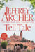 Tell Tale - A Gripping Collection Of Stories From International No.1 Bestseller Jeffrey Archer