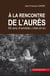 A la rencontre de l'aure`s - 50 ans d'amitie´s (1966-2016)