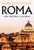 Roma - Una historia cultural