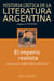 Hist. Crit. Lit. Arg. T.6- El imperio realista - El imperio realista