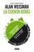 La cuenta atrás - ¿Tenemos futuro en la tierra?