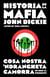 Historia de la mafia - Cosa Nostra, Camorra y N'dranghetta desde sus orígenes hasta la actualidad