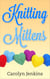 Knitting Mittens