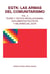 EGTK: Las armas del comunitarismo - Vol. 3 Teoría y táctica revolucionaria. Documentos políticos y militares del EGTK