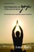 Contribuições do yoga à educação no brasil - um encontro com os grandes yogues brasileiros