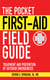 The Pocket First-Aid Field Guide - Treatment and Prevention of Outdoor Emergencies