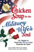 Chicken Soup for the Military Wife's Soul - 101 Stories to Touch the Heart and Rekindle the Spirit