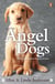 Angel Dogs - When best friends become heroes