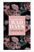 The Handbook for Bad Days - Shortcuts to Get Present When Things Aren't Perfect