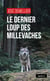 Le dernier loup des Millevaches - Polar
