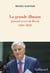 La grande illusion : journal secret du Brexit (2016-2020)