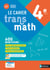Cahier transmath : 4e : cahier de l'élève (édition 2021)