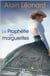 La prophétie des marguerites