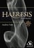 Haeresis Tome 1 : les racines