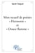 Mon recueil de poesies "harmonie" et "douce flamme"
