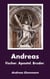 Andreas - Fischer. Apostel. Bruder.
