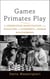 Games Primates Play - An Undercover Investigation of the Evolution and Economics of Human Relationships