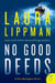 No Good Deeds - A Tess Monaghan Novel