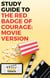 Study Guide to The Red Badge of Courage: Movie Version