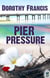 Pier Pressure - A Key West Murder Mystery