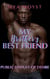 Public Display Of Desire, My Brother's Best Friend - The One She Grew Up With